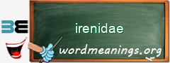 WordMeaning blackboard for irenidae